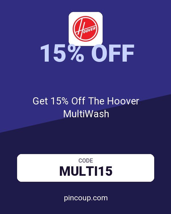 Get 15% Off The Hoover MultiWash