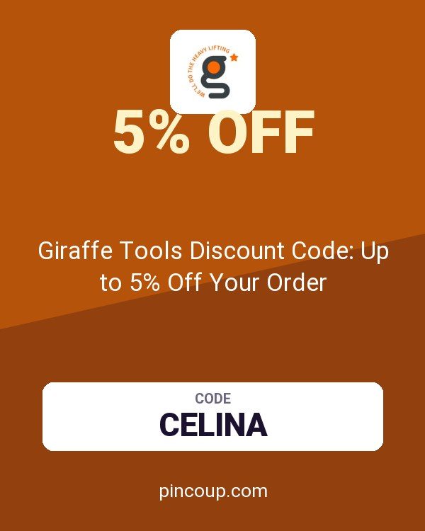 Giraffe Tools Discount Code: Up to 5% Off Your Order