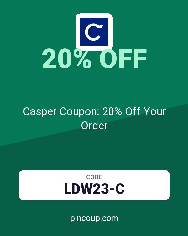 Casper Coupon: 20% Off Your Order