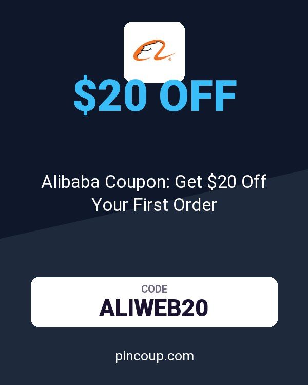 Alibaba Coupon: Get $20 Off Your First Order