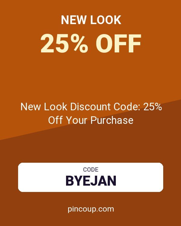 New Look Discount Code: 25% Off Your Purchase