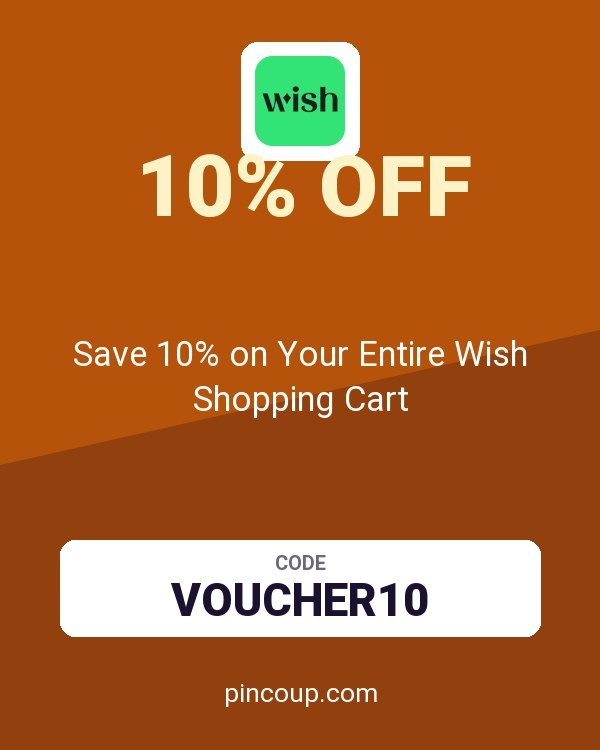 Wish US & CA coupon: Save 10% on Your Entire Wish Shopping Cart