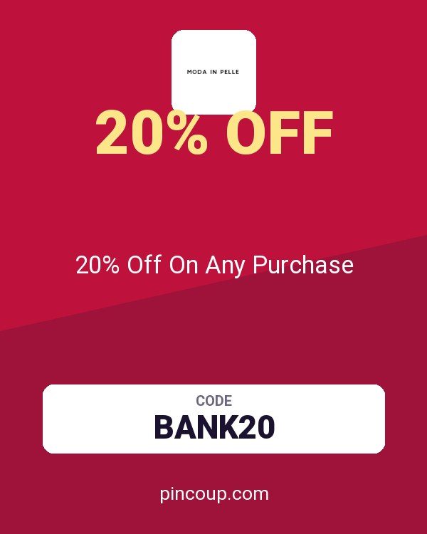 Moda in Pelle coupon: 20% Off On Any Purchase