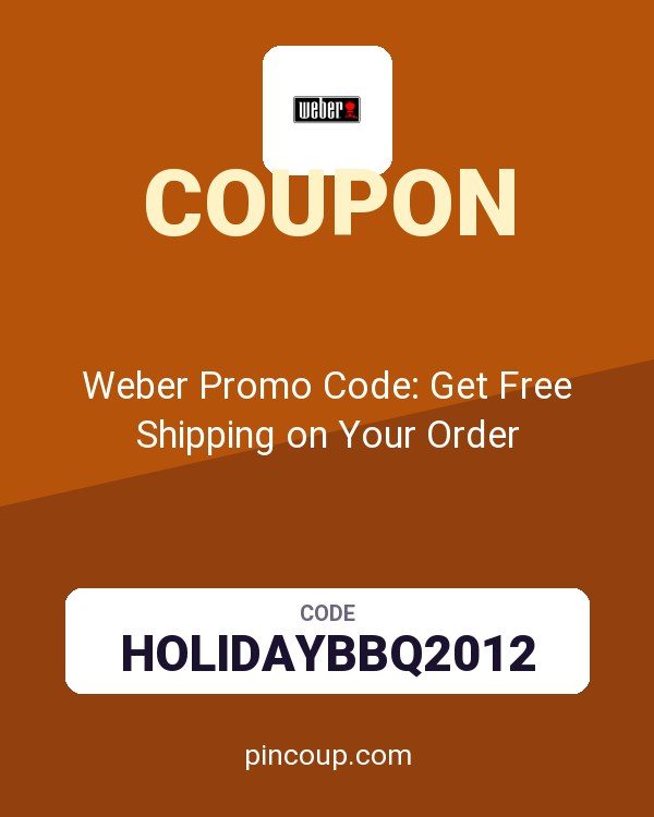 Weber Inc. coupon: Weber Promo Code: Get Free Shipping on Your Order