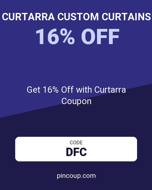 Curtarra Custom Curtains: Get 16% Off with Curtarra Coupon