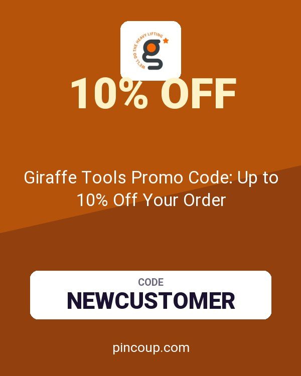 Giraffe Tools Promo Code: Up to 10% Off Your Order