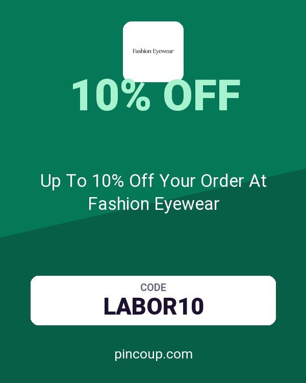 Up To 10% Off Your Order At Fashion Eyewear