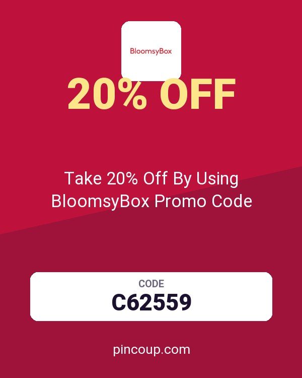 Take 20% Off By Using BloomsyBox Promo Code