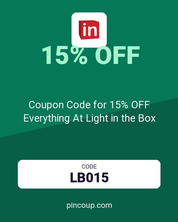 Coupon Code for 15% OFF Everything At Light in the Box
