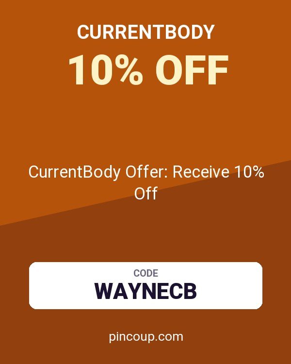 CurrentBody Offer: Receive 10% Off