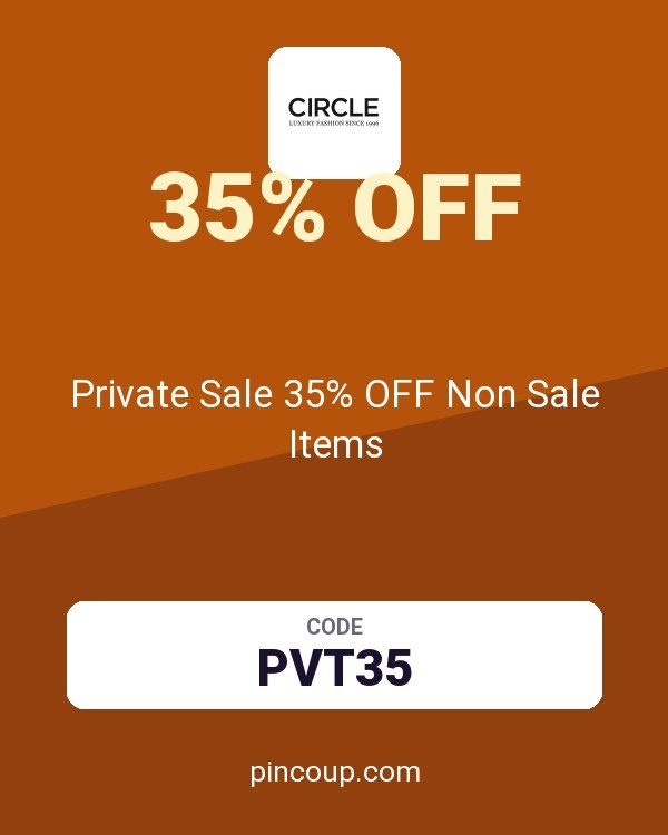 Circle Fashion coupon: Private Sale 35% OFF Non Sale Items