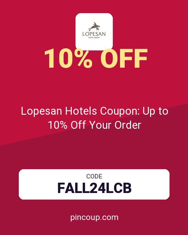 Lopesan Hotels Coupon: Up to 10% Off Your Order