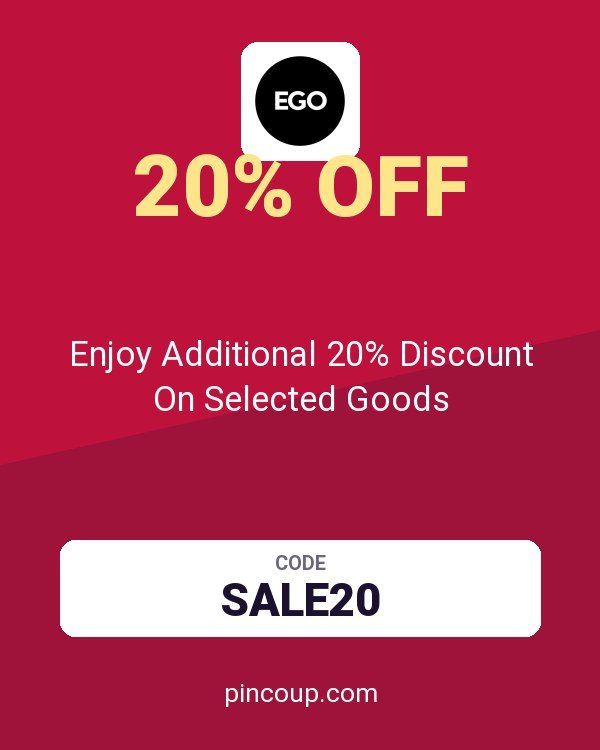 Ego (US & CA) coupon: Enjoy Additional 20% Discount On Selected Goods