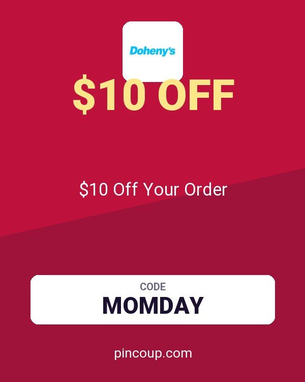 Doheny's LLC coupon: $10 Off Your Order