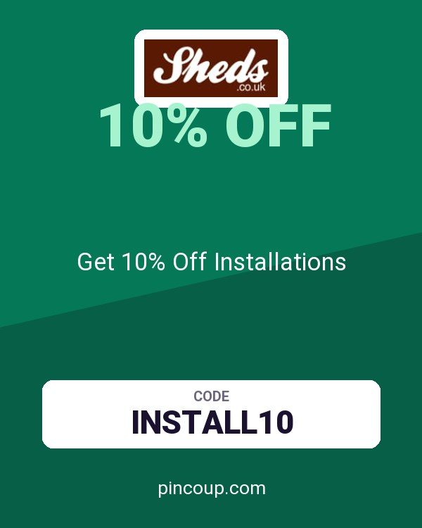 Sheds.co.uk coupon: Get 10% Off Installations