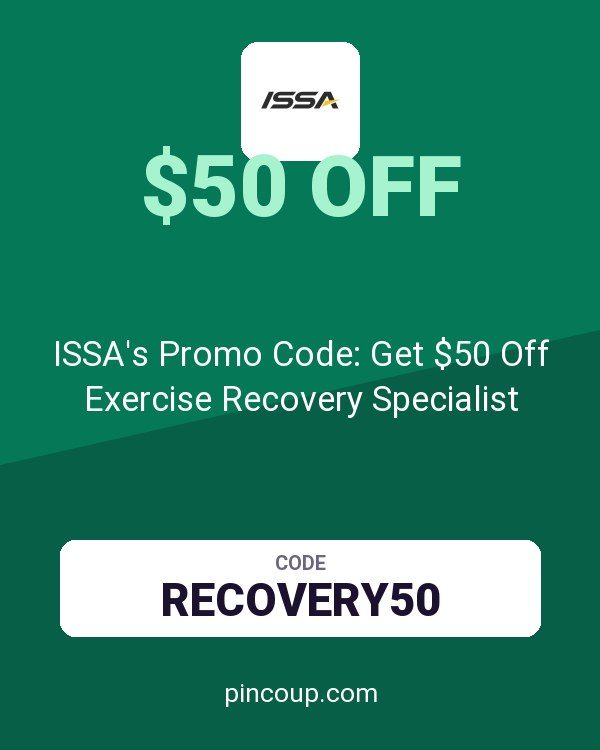 ISSA (International Sports Science Association) coupon: ISSA's Promo Code: Get $50 Off Exercise Recovery Specialist