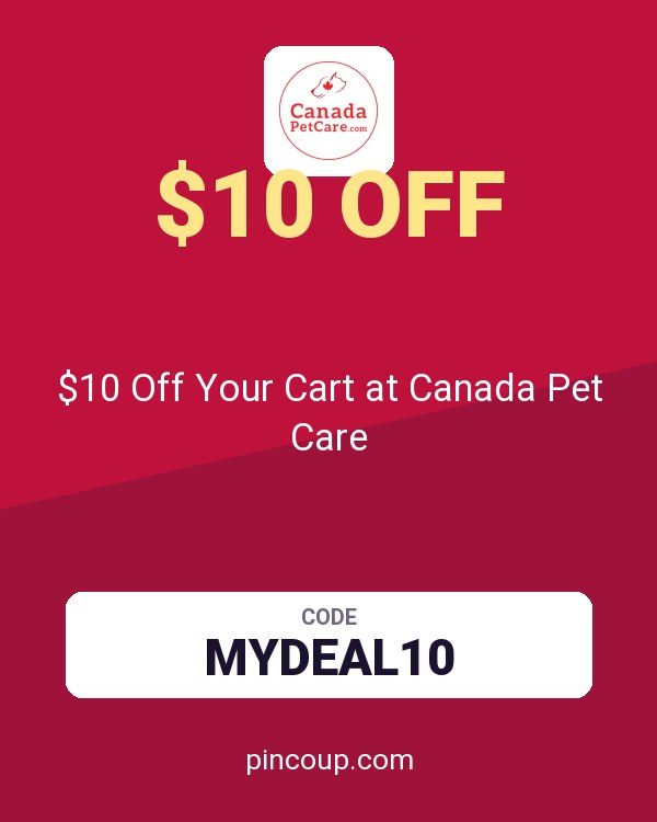 $10 Off Your Cart at Canada Pet Care
