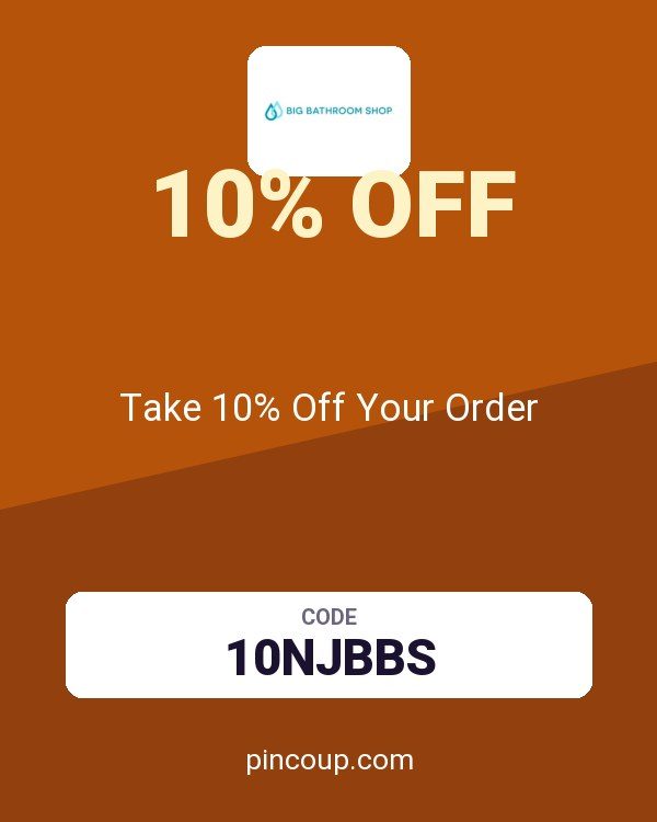 BIG BATHROOM SHOP coupon: Take 10% Off Your Order