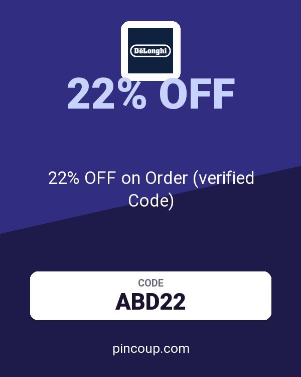 Delonghi coupon: 22% OFF on Order (verified Code)