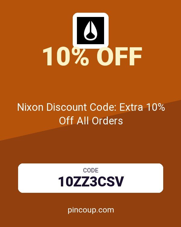 Nixon Discount Code: Extra 10% Off All Orders