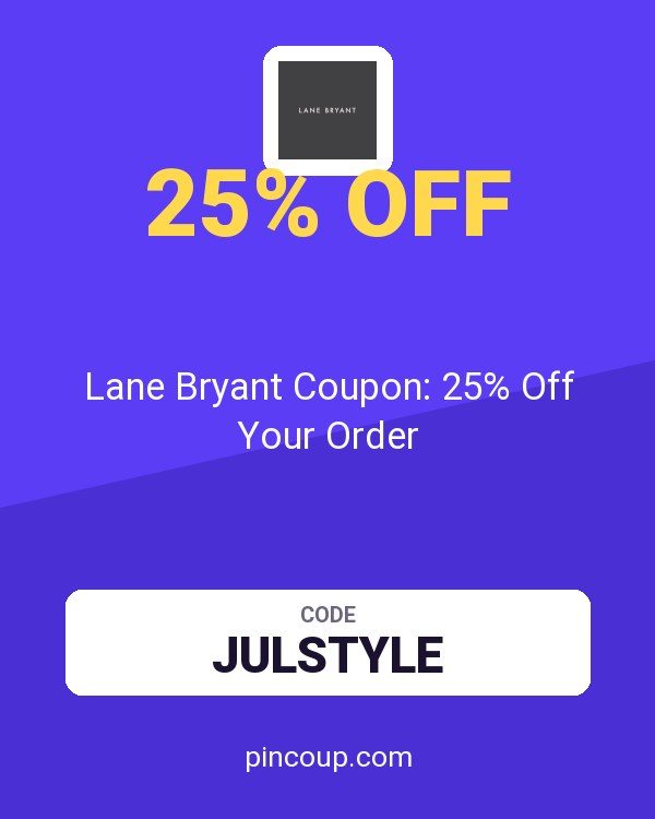 Lane Bryant Coupon: 25% Off Your Order
