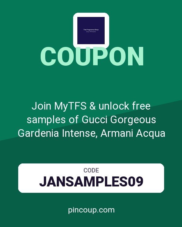 The Fragrance Shop coupon: Join MyTFS & unlock free samples of Gucci Gorgeous Gardenia Intense, Armani Acqua Dio Gio Elixir & Stronger With You Parfum.