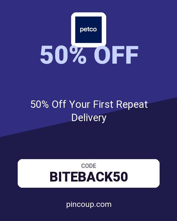 PETCO Animal Supplies coupon: 50% Off Your First Repeat Delivery