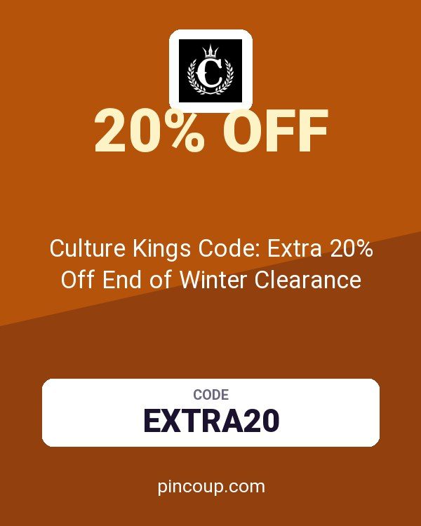 Culture Kings Code: Extra 20% Off End of Winter Clearance