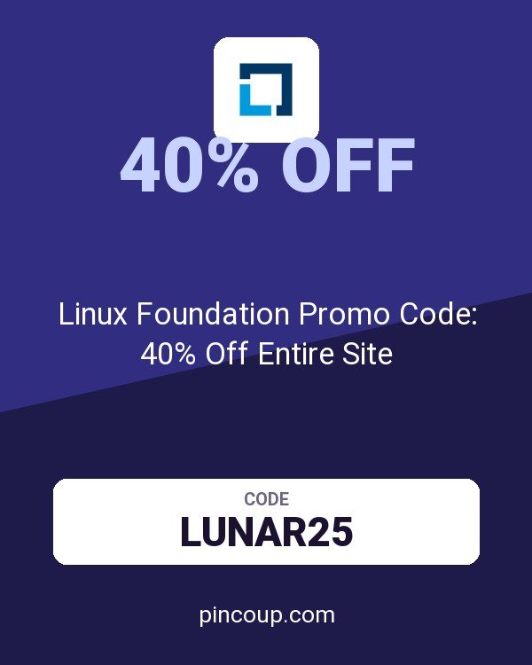 The Linux Foundation coupon: Linux Foundation Promo Code: 40% Off Entire Site