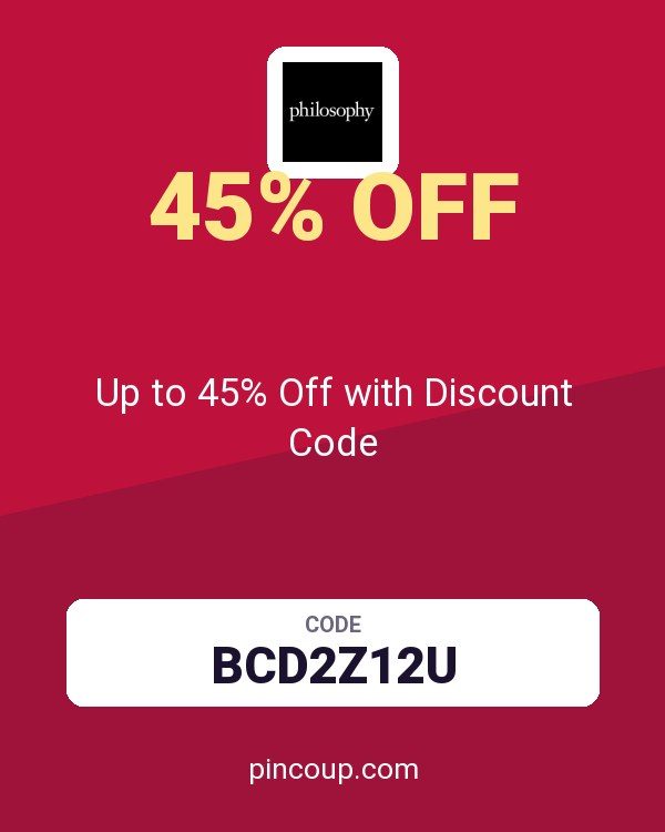 Philosophy coupon: Up to 45% Off with Discount Code