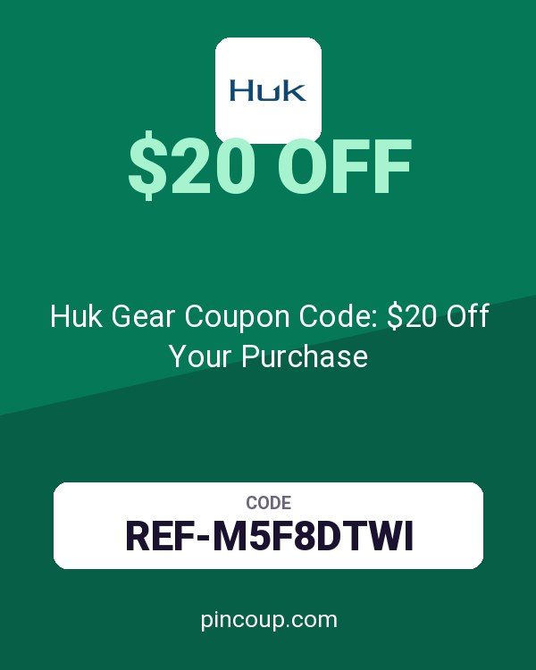 Huk Gear Coupon Code: $20 Off Your Purchase