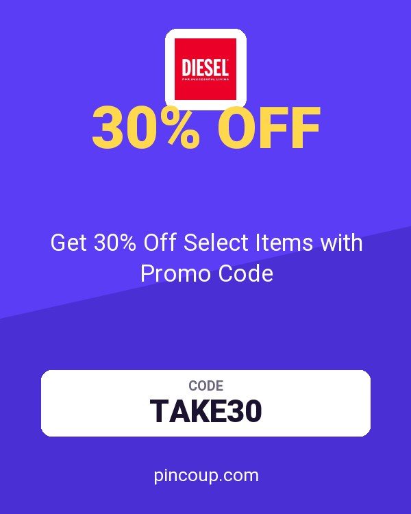 Diesel coupon: Get 30% Off Select Items with Promo Code