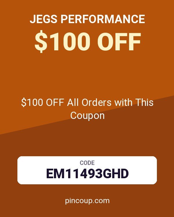 JEGS Performance: $100 OFF All Orders with This Coupon
