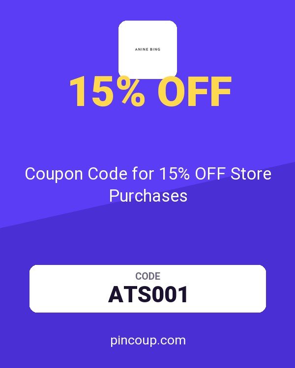 ANINE BING: Coupon Code for 15% OFF Store Purchases
