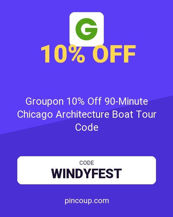 Groupon 10% Off 90-Minute Chicago Architecture Boat Tour Code