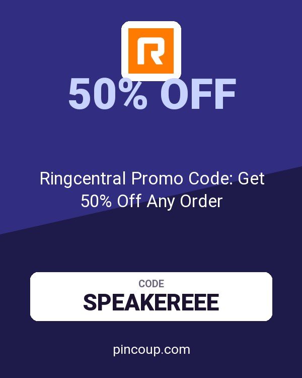Ring Central: Business Cloud Phone System coupon: Ringcentral Promo Code: Get 50% Off Any Order
