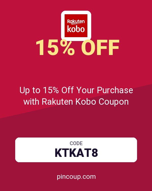 Up to 15% Off Your Purchase with Rakuten Kobo Coupon