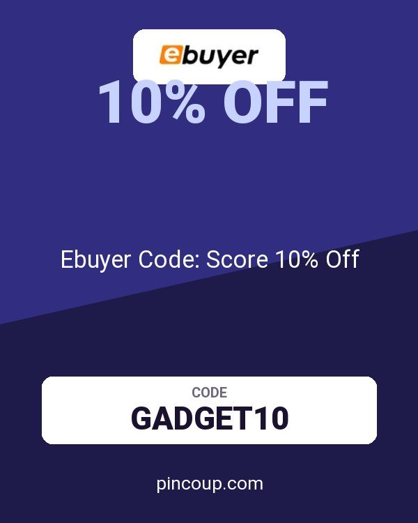 Ebuyer (UK) Limited coupon: Ebuyer Code: Score 10% Off