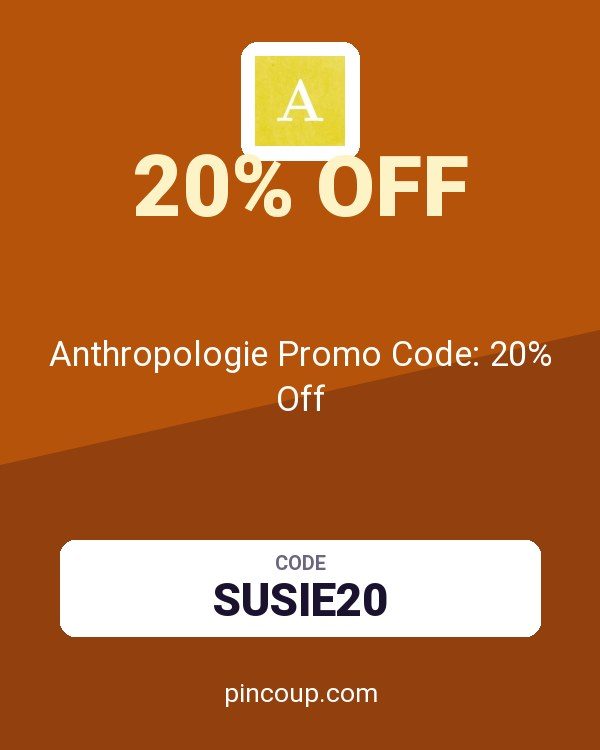 Anthropologie Promo Code: 20% Off