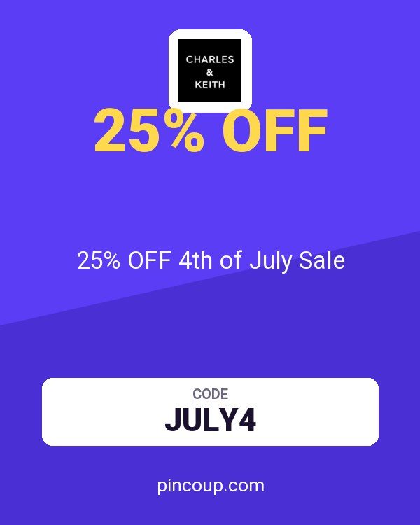 Charles & Keith PH coupon: 25% OFF 4th of July Sale