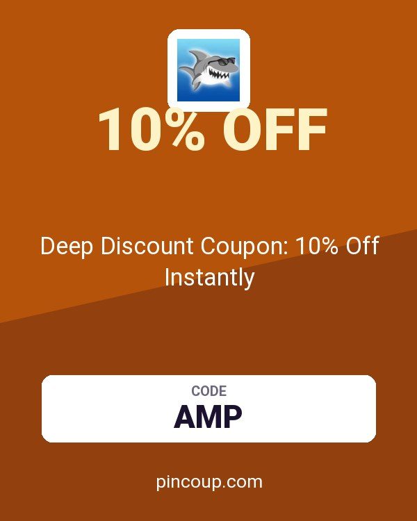 Deep Discount Coupon: 10% Off Instantly