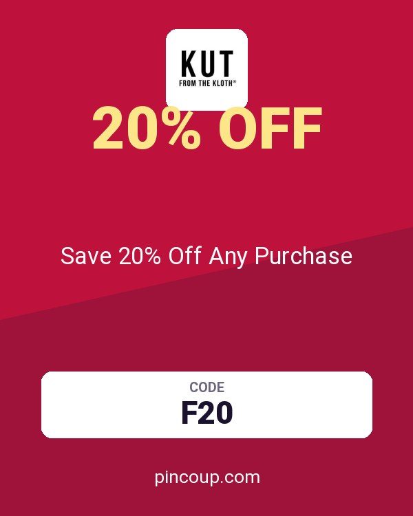 Kut from the Kloth coupon: Save 20% Off Any Purchase