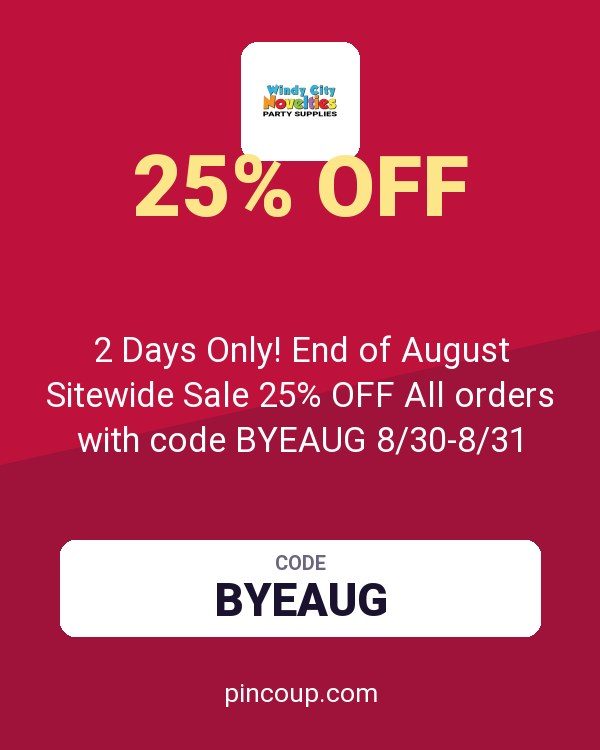 Windy City Novelties coupon: 2 Days Only! End of August Sitewide Sale 25% OFF All orders with code BYEAUG 8/30-8/31