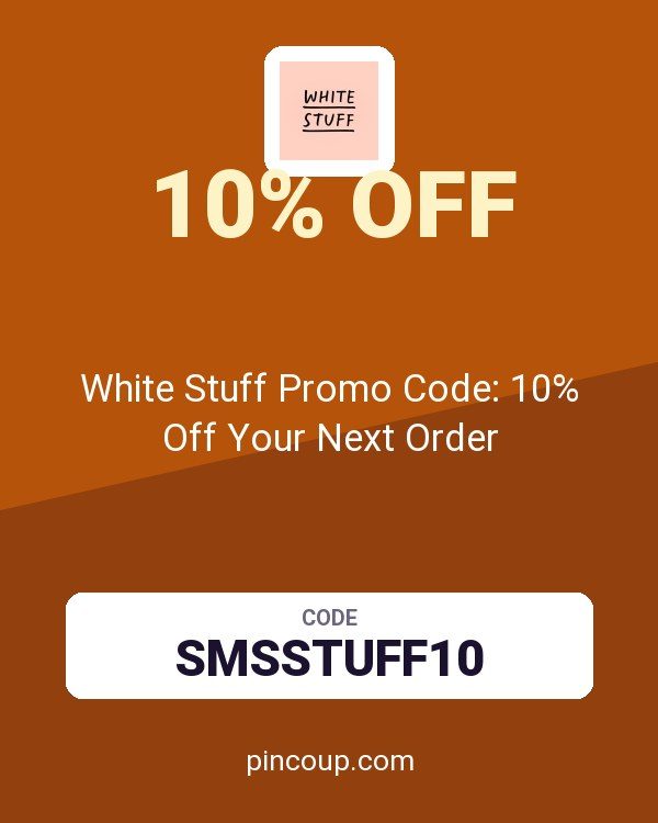 White Stuff DE coupon: White Stuff Promo Code: 10% Off Your Next Order