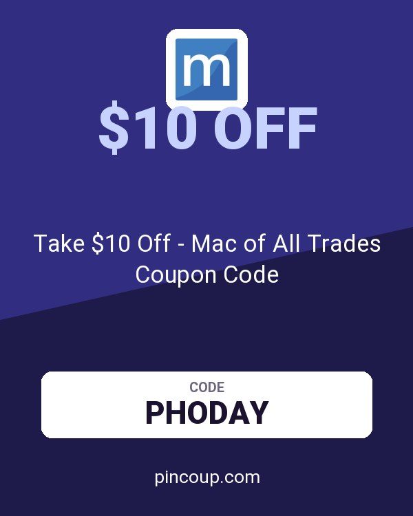 Take $10 Off - Mac of All Trades Coupon Code