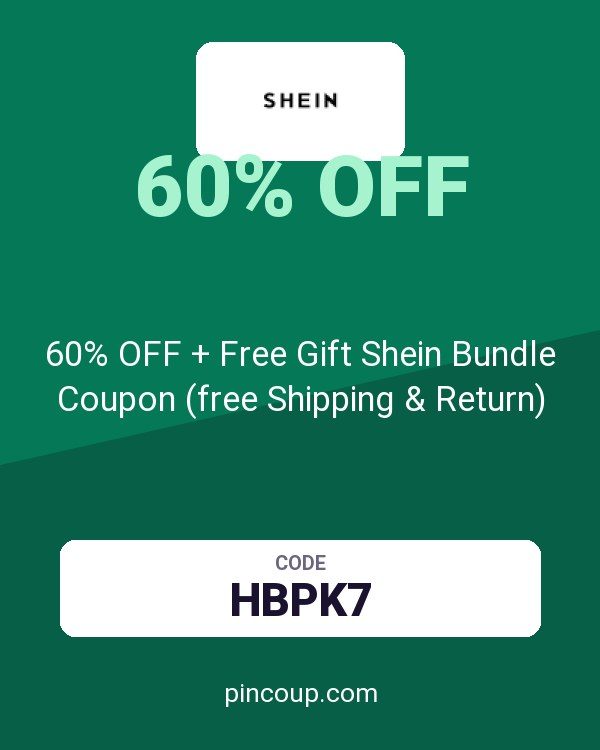 60% OFF + Free Gift Shein Bundle Coupon (free Shipping & Return)