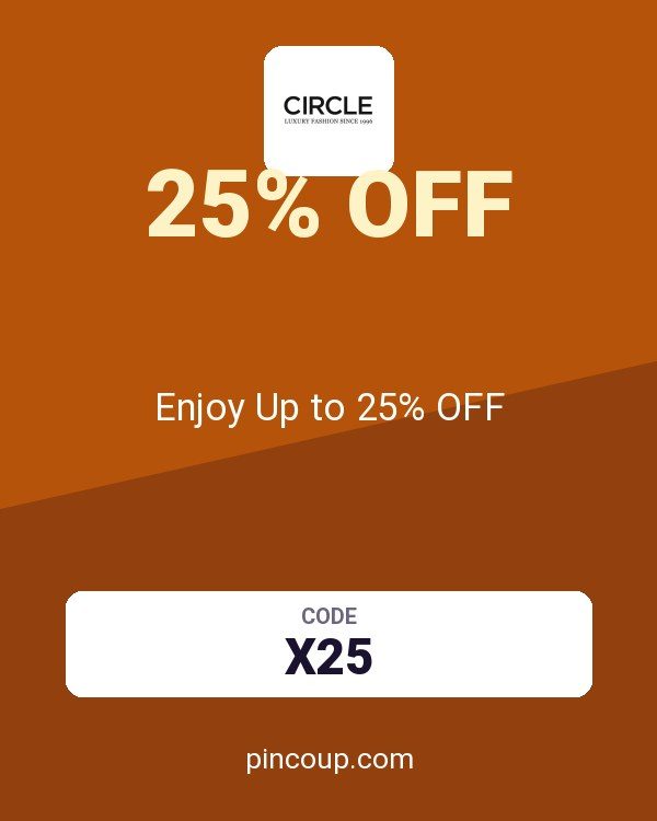Circle Fashion coupon: Enjoy Up to 25% OFF