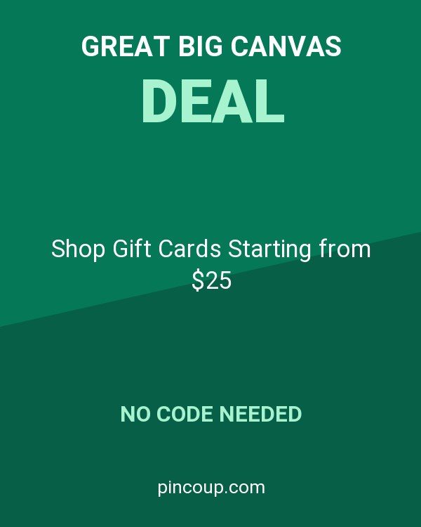 Great Big Canvas coupon: Shop Gift Cards Starting from $25
