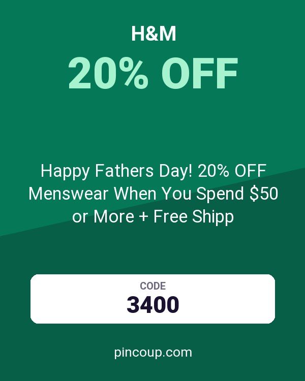H&M coupon: Happy Fathers Day! 20% OFF Menswear When You Spend $50 or More + Free Shipp