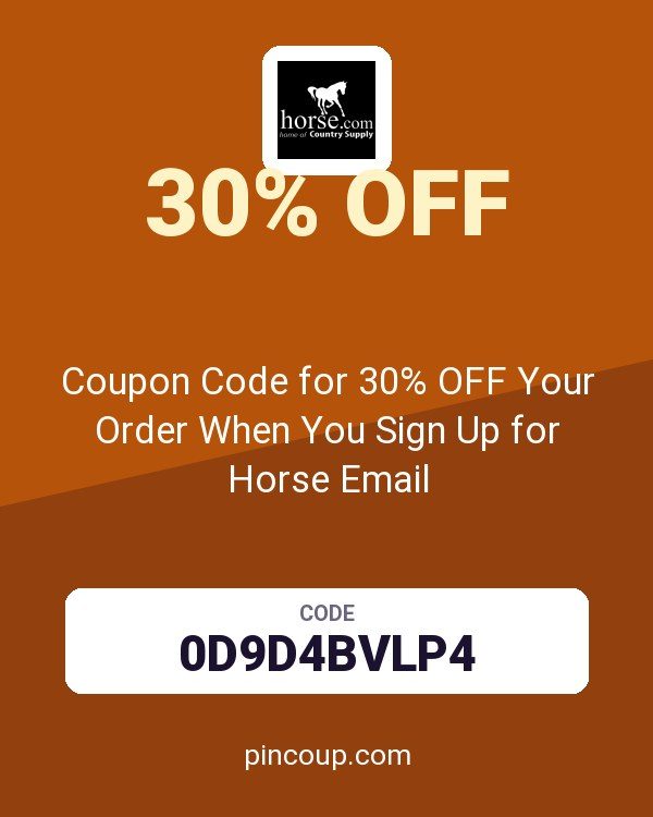Horse.com: Coupon Code for 30% OFF Your Order When You Sign Up for Horse Email